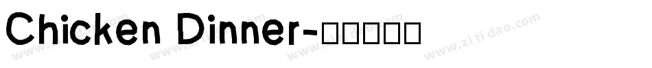 Chicken Dinner字体转换
